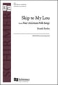 Skip to My Lou SSAA choral sheet music cover